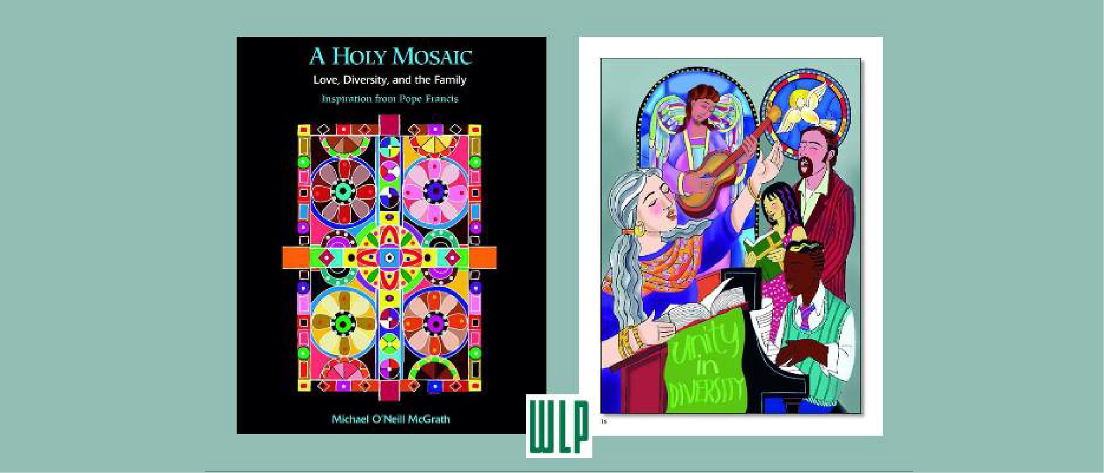 A HOLY MOSAIC: Love, Diversity and the Family