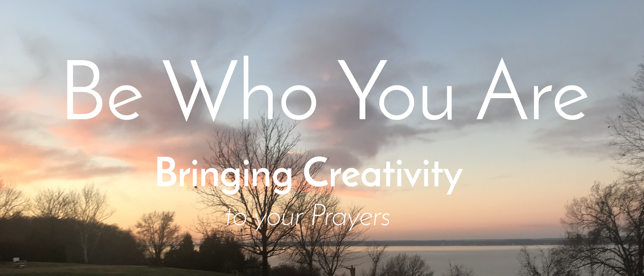 Prayer and Creativity Retreat