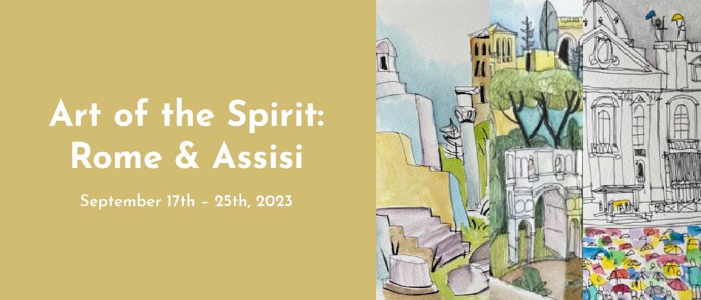 Art of the Spirit: Rome & Assisi
